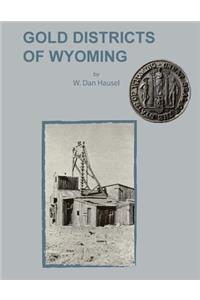 Gold Districts of Wyoming