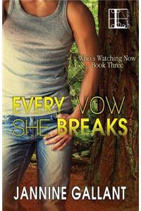 Every Vow She Breaks
