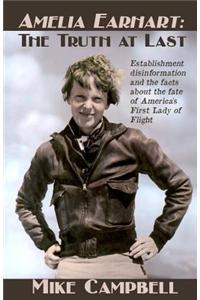 Amelia Earhart: The Truth at Last