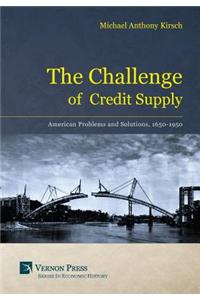 Challenge of Credit Supply