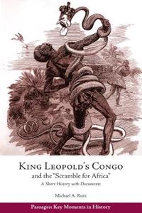 King Leopold's Congo and the "Scramble for Africa"