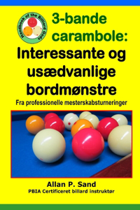 3-bande carambole - Interessante og usædvanlige bordmønstre