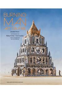 Burning Man: Art on Fire: Revised and Updated