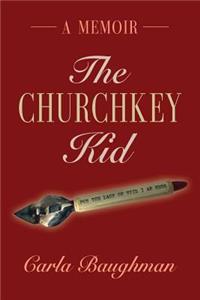 The Churchkey Kid