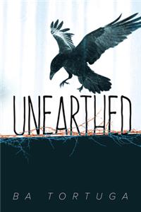 Unearthed