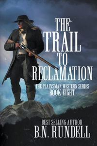 Trail to Reclamation