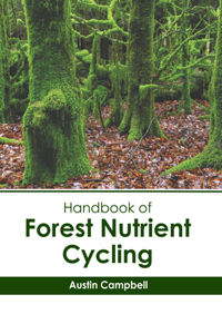 Handbook of Forest Nutrient Cycling