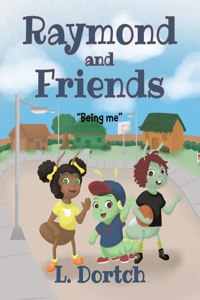 Raymond and Friends