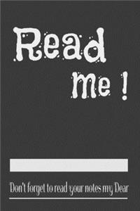 Read Me ! Don't forget to read your notes