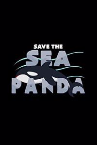 Save the sea panda
