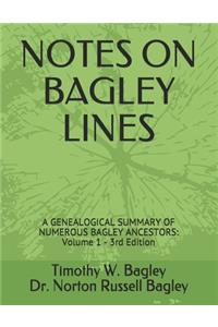 Notes on Bagley Lines