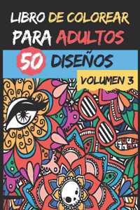 Libro de colorear para adultos - Volumen 3 -