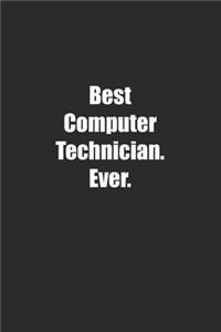 Best Computer Technician. Ever.