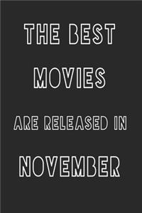 The Best Movies are Released in November