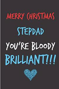 Merry Christmas Stpedad, You're Bloody Brilliant