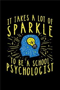 Psychologist Notebook It Takes A Lot Of Sparkle To Be A School Psychologist