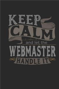 Keep Calm And Let The Webmaster Handle It