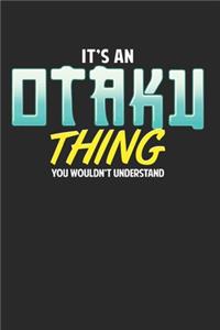 It's an Otaku Thing You Wouldn't Understand Lover