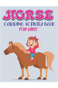 Horse Coloring Activity Book for Girls