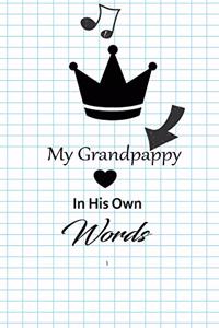 My Grandpappy in his own words