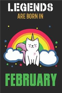 Legends Are Born In February