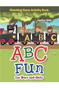 ABC Fun for Boys and Girls Matching Game Activity Book