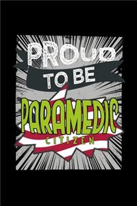 Proud to be paramedic citizen