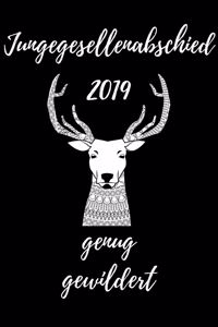 Junggesellenabschied 2019 - Genug gewildert