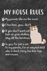 My House Rules Notebook Journal