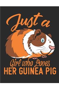Just a Girl Who Loves Her Guinea Pig