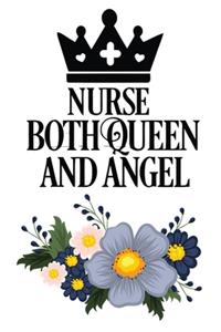 Nurse both queen & angel
