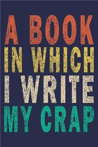 A Book In Which I Write My Crap