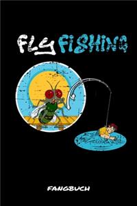 Fly Fishing Fangbuch