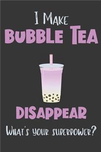 I Make Bubble Tea Disappear - What's Your Superpower?