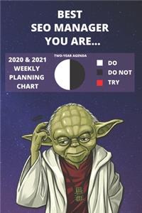 2020 & 2021 Two-Year Weekly Planner For SEO Manager Job - Funny Yoda Quote Appointment Book Gift - Two Year Agenda Notebook