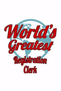 World's Greatest Registration Clerk
