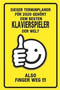 Dieser Terminplaner für 2020 gehört dem besten Klavierspieler der Welt - also Finger Weg !!!