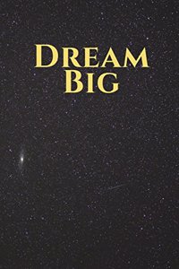 Dream Big