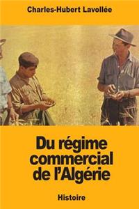 Du régime commercial de l'Algérie