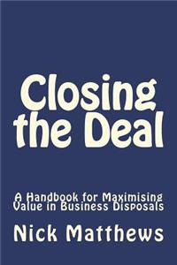Closing the Deal