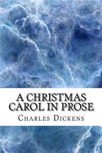 A Christmas carol in prose