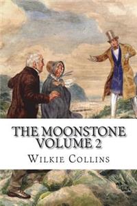 The Moonstone Volume 2