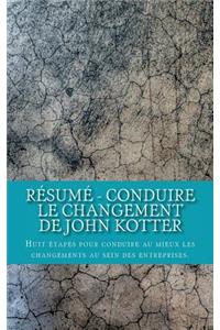 Résumé - Conduire le changement de John Kotter