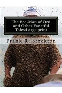 The Bee-Man of Orn and Other Fanciful Tales