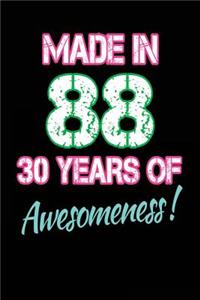 Made in 88 30 Years of Awesomeness