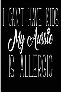 I Can't Have Kids My Aussie Is Allergic