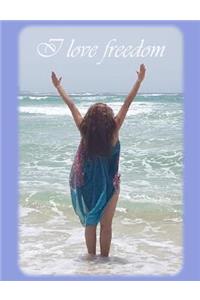 I Love Freedom