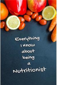 Everything I Know About Being a Nutritionist