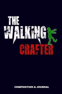 The Walking Crafter