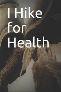 I Hike for Health